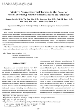 Primitive Neuroectodermal Tumors in the Posterior Fossa: Excluding Medulloblastoma Based on Pathology