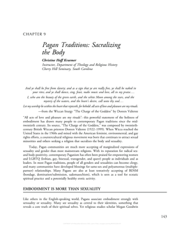 Pagan Traditions: Sacralizing the Body Christine Hoff Kraemer Instructor, Department of Theology and Religious History Cherry Hill Seminary, South Carolina