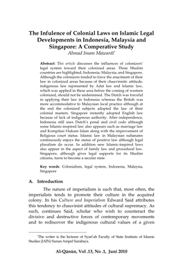 The Infulence of Colonial Laws on Islamic Legal Developments in Indonesia, Malaysia and Singapore: a Comperative Study Ahmad Imam Mawardi*