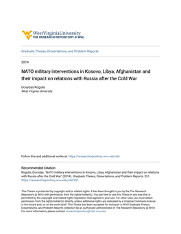 NATO Military Interventions in Kosovo, Libya, Afghanistan and Their Impact on Relations with Russia After the Cold War