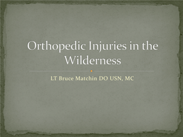 Orthopedic Injuries in the Wilderness