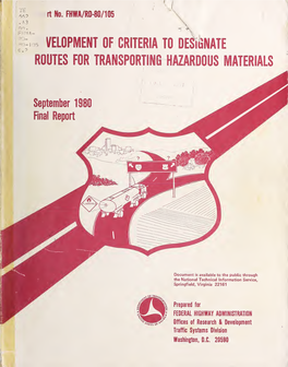 Development of Criteria to Designate Routes for Transporting Hazardous Materials,