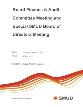 Board Finance & Audit Committee Meeting and Special