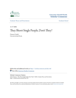 They Shoot Single People, Don't They? Dianne J