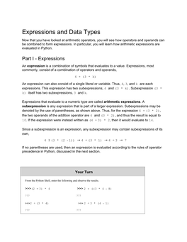 Expressions and Data Types Now That You Have Looked at Arithmetic Operators, You Will See How Operators and Operands Can Be Combined to Form Expressions