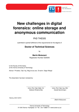 New Challenges in Digital Forensics: Online Storage and Anonymous Communication