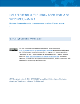 THE URBAN FOOD SYSTEM of WINDHOEK, NAMIBIA Nickanor, Ndeyapo;Kazembe, Lawrence;Crush, Jonathan;Wagner, Jeremy; ;