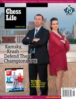 Not Déjà Vu: the Champs Returned Kamsky, Krush Conquer the Competition at the 2013 U.S