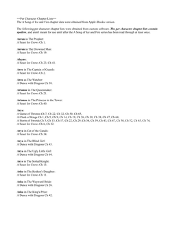 Per Character Chapter Lists== the a Song of Ice and Fire Chapter Data Were Obtained from Apple Ibooks Version