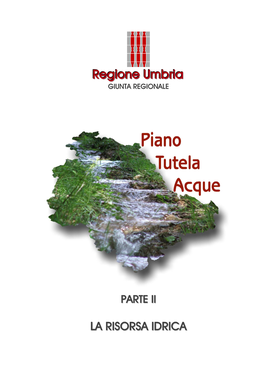Regione Umbria È Compreso Quasi Interamente All’Interno Del Bacino Idrografico Del Fiume Tevere