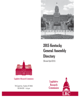 2015 Kentucky General Assembly Directory (Revised April 2015)