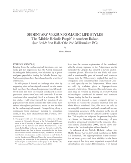 Hielte, M. 2004. “Sedentary Versus Nomadic Life-Styles: the 'Middle Helladic People' in Southern Balkan, Late