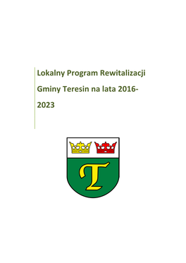 Lokalny Program Rewitalizacji Gminy Teresin Na Lata 2016-2023