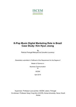 K-Pop Music Digital Marketing Role in Brazil Case Study: Kim Hyun Joong