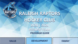 Raleigh Raptors Hockey Club 2020 | 2021 Peewee Team Program Guide