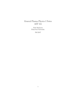 General Plasma Physics I Notes AST 551