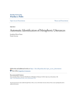 Automatic Identification of Metaphoric Utterances Jonathan Edwin Dunn Purdue University