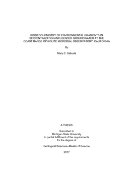 Biogeochemistry of Environmental Gradients in Serpentinization-Influenced Groundwater at the Coast Range Ophiolite Microbial Observatory, California