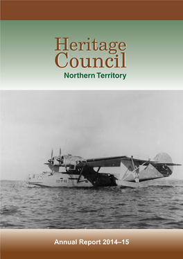 Annual Report 2014–15 1 Front Cover: US Navy Catalina Flying Boat, Duncan Jenkins Collection, Northern Territory Library (PH0106-009)
