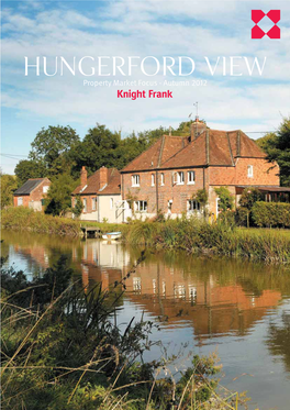 Hungerford View Property Market Focus - Autumn 2012 2 Hungerford View WELCOME