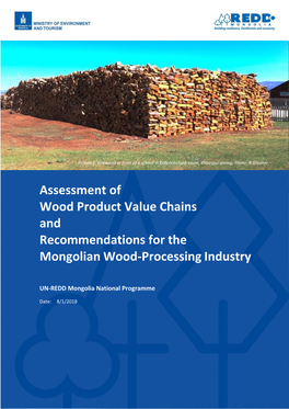 Assessment of Wood Product Value Chains and Recommendations for the Mongolian Wood-Processing Industry