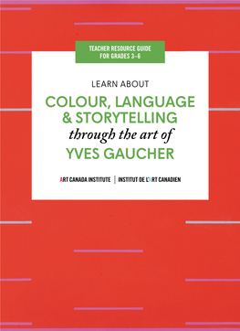 COLOUR, LANGUAGE & STORYTELLING Through the Art Of