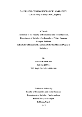 CAUSES and CONSEQUENCES of in MIGRATION: (A Case Study of Boriya VDC, Saptari) a Thessis Submitted to the Faculty of Humanities