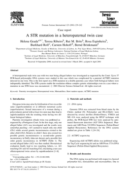A STR Mutation in a Heteropaternal Twin Case Helena Geadaa,B,*, Teresa Ribeirob, Rui M