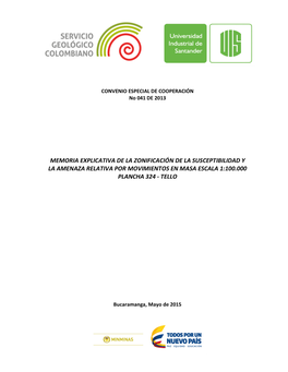 Memoria Explicativa De La Zonificación De La Susceptibilidad Y La Amenaza Relativa Por Movimientos En Masa Escala 1:100.000 Plancha 324 - Tello