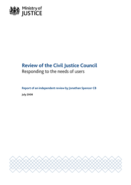 Review of the Civil Justice Council Responding to the Needs of Users