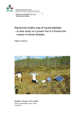 Nocturnal Moths Use of Novel Habitats – a Case Study on a Power Line in a Forest-Mire Mosaic in Boreal Sweden