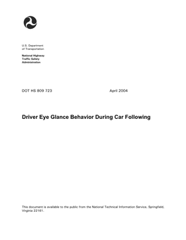 Driver Eye Glance Behavior During Car Following