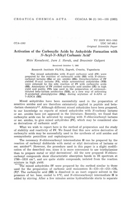 Activation of the Carboxylic Acids by Anhydride Formation with N-Acyl-N-Alkyl Carbamic Acid1 Mice Kovacevic, Jure J