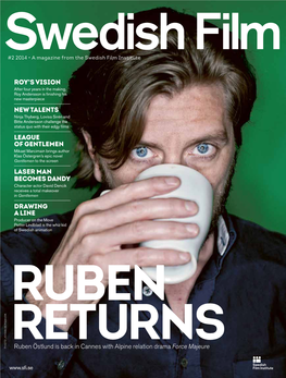 ROY's VISION NEW TALENTS LEAGUE of GENTLEMEN LASER MAN BECOMES DANDY DRAWING a LINE Ruben Östlund Is Back in Cannes With
