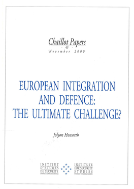 European Integration and Defence: the Ultimate Challenge?
