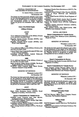 SUPPLEMENT to the LONDON GAZETTE, STH DECEMBER 1997 13691 CENTRAL CHANCERY of Lieutenant Charles Pierre MACDONALD (543377), the the ORDERS of KNIGHTHOOD Life Guards