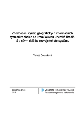 Porovnání Jednotlivých Mapových Projektů (Vlastní Zpracování) Typ GIS Uherské Hradiště Uherský Brod