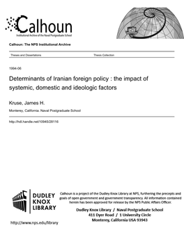 Determinants of Iranian Foreign Policy : the Impact of Systemic, Domestic and Ideologic Factors