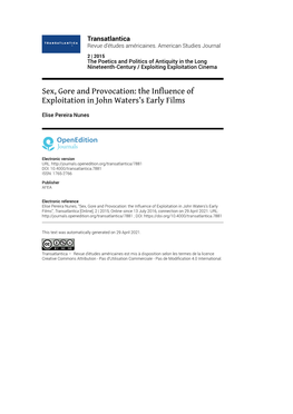 Transatlantica, 2 | 2015 Sex, Gore and Provocation: the Influence of Exploitation in John Waters’S Ear