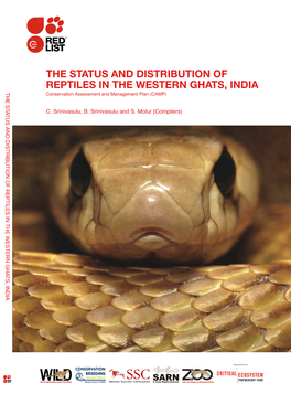 THE STATUS and DISTRIBUTION of REPTILES in the WESTERN GHATS, INDIA REPTILES in the WESTERN GHATS, INDIA Conservation Assessment and Management Plan (CAMP)