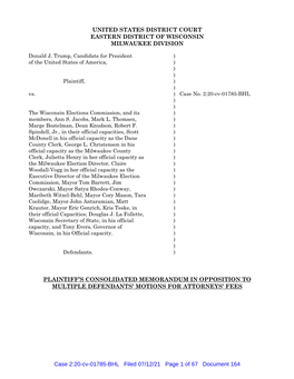 United States District Court Eastern District of Wisconsin Milwaukee Division Plaintiff's Consolidated Memorandum in Oppositio