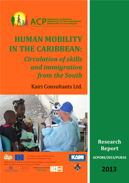 Human Mobility in the Caribbean: Circulation of Skills and Immigration from the South Kairi Consultants Ltd