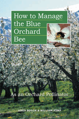 How to Mange the Blue Orchard