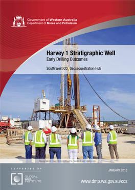 Harvey 1 Stratigraphic Well Early Drilling Outcomes