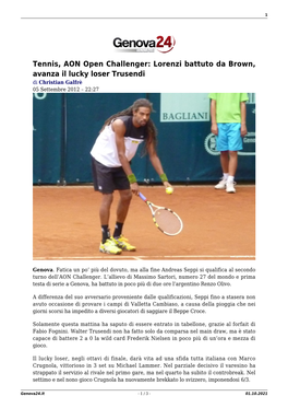 Tennis, AON Open Challenger: Lorenzi Battuto Da Brown, Avanza Il Lucky Loser Trusendi Di Christian Galfrè 05 Settembre 2012 – 22:27