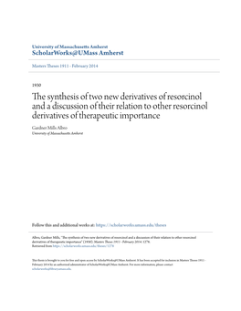 The Synthesis of Two New Derivatives of Resorcinol and a Discussion Of