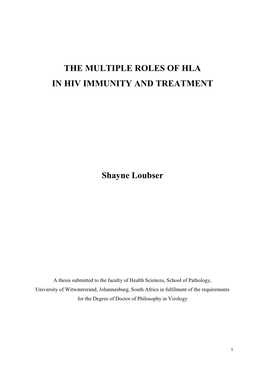 The Multiple Roles of Hla in Hiv Immunity and Treatment