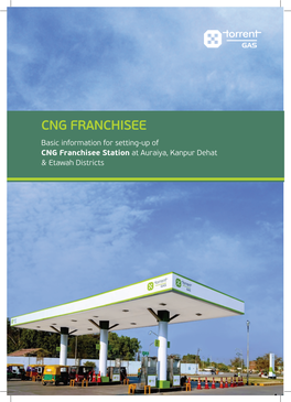 CNG FRANCHISEE Basic Information for Setting-Up of CNG Franchisee Station at Auraiya, Kanpur Dehat & Etawah Districts