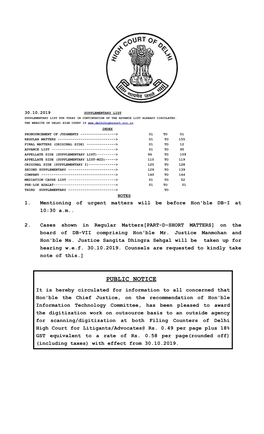 PUBLIC NOTICE It Is Hereby Circulated for Information to All Concerned That Hon'ble the Chief Justice, on the Recommendation of Hon'ble