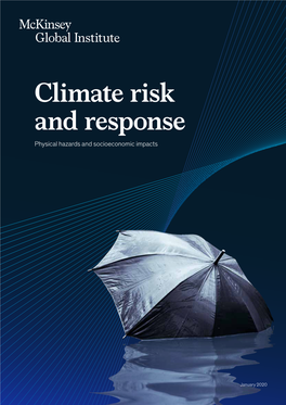 Climate Risk and Response: Physical Hazards and Socioeconomic Impacts Mckinsey Global Institute